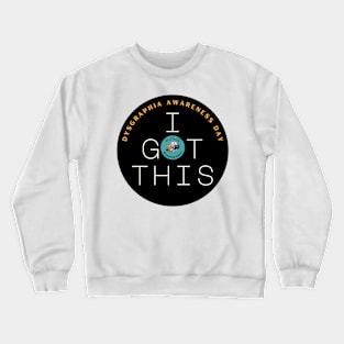 Dysgraphia Awareness Day Crewneck Sweatshirt